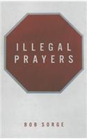 Illegal Prayers