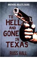 To Hell and Gone in Texas