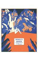 Mowgli's Mirror