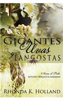 Gigantes, Uvas y Langostas