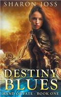 Destiny Blues