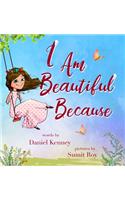 I Am Beautiful Because