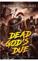 Dead God's Due