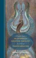 People's Guide to an Interfaith Christian Theology in a Time of Transformation