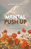 Mental Push Up: Revitalization