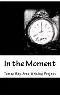 In the Moment