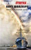 United States Navy Warships Weekly Planner 2018: 16 Month Calendar