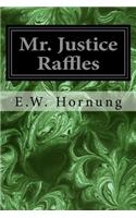 Mr. Justice Raffles