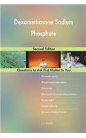 Dexamethasone Sodium Phosphate; Second Edition