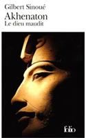 Akhenaton Le Dieu Maudit
