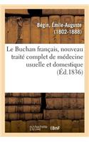 Buchan français, nouveau traité complet de médecine usuelle et domestique