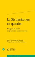 La Secularisation En Question