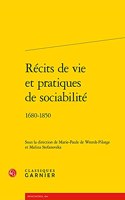 Recits de Vie Et Pratiques de Sociabilite