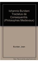 Iohannis Buridani Tractatus de consequentiis