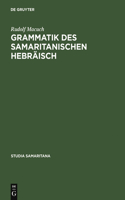 Grammatik Des Samaritanischen Hebräisch