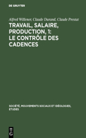 Travail, salaire, production, 1