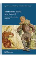 Herrschaft, Markt Und Umwelt