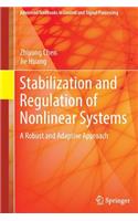 Stabilization and Regulation of Nonlinear Systems