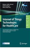 Internet of Things Technologies for Healthcare