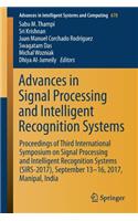 Advances in Signal Processing and Intelligent Recognition Systems