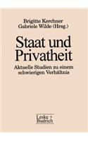 Staat Und Privatheit: Aktuelle Studien Zu Einem Schwierigen Verhältnis