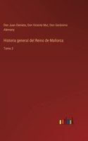 Historia general del Reino de Mallorca