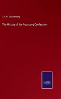 History of the Augsburg Confession