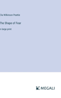 Shape of Fear