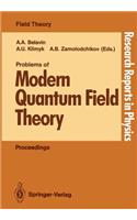 Problems of Modern Quantum Field Theory