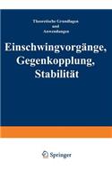 Einschwingvorgänge Gegenkopplung, Stabilität: Theoretische Grundlagen und Anwendungen(German)