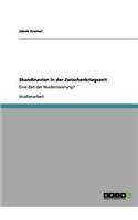 Skandinavien in der Zwischenkriegszeit: Eine Zeit der Modernisierung?