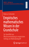 Empirisches Mathematisches Wissen in Der Grundschule