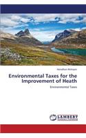 Environmental Taxes for the Improvement of Heath
