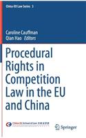 Procedural Rights in Competition Law in the EU and China