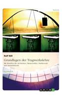 Grundlagen der Tragwerkslehre. Mit Modellen für Architekten, Bautechniker, Studierende und Auszubildende