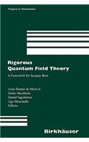 Rigorous Quantum Field Theory