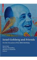 Israel Gohberg and Friends