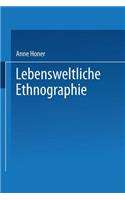 Lebensweltliche Ethnographie
