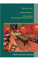 Luzie Wartet