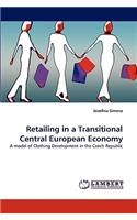 Retailing in a Transitional Central European Economy