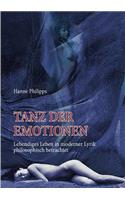 Tanz der Emotionen: Lebendiges Leben in moderner Lyrik philosophisch betrachtet(German)