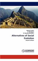 Alternatives of Social Evolution