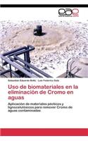 Uso de biomateriales en la eliminación de Cromo en aguas