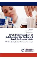 HPLC Determination of Sulphacetamide Sodium & Prednisolone Acetate