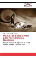 Manual de Salud Mental Para Profesionales Sanitarios
