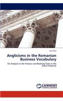 Anglicisms in the Romanian Business Vocabulary