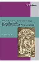 Die Macht Der Musik - Georg Friedrich Handels Alexander's Feast