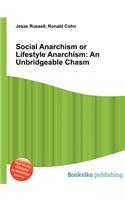 Social Anarchism or Lifestyle Anarchism