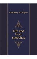 Life and Later Speeches: (English)