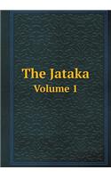 The Jataka Volume 1